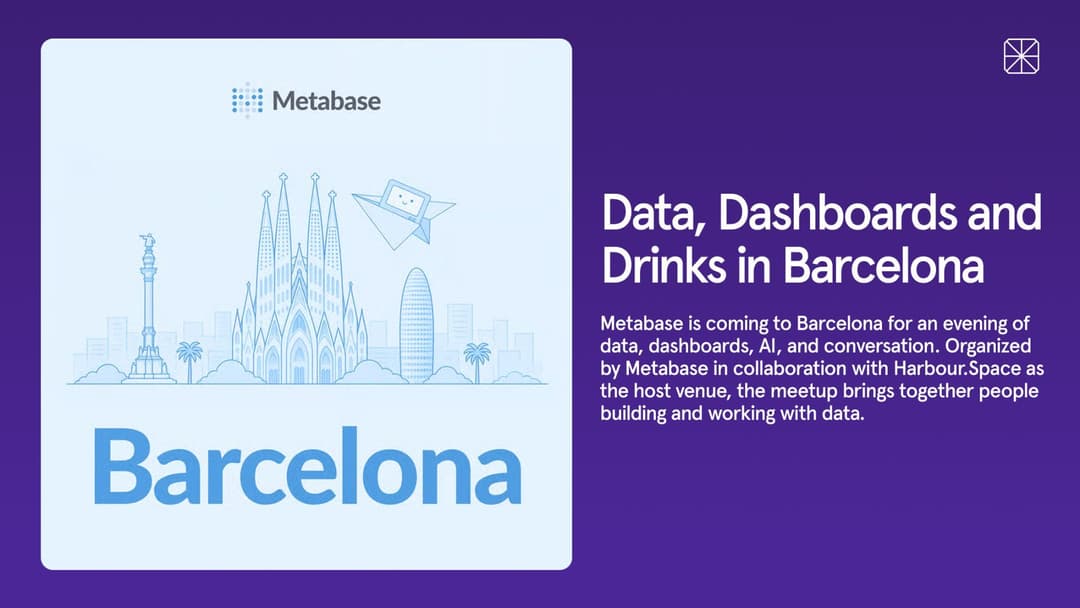 Data, Dashboards and Drinks in Barcelona 🇪🇸
